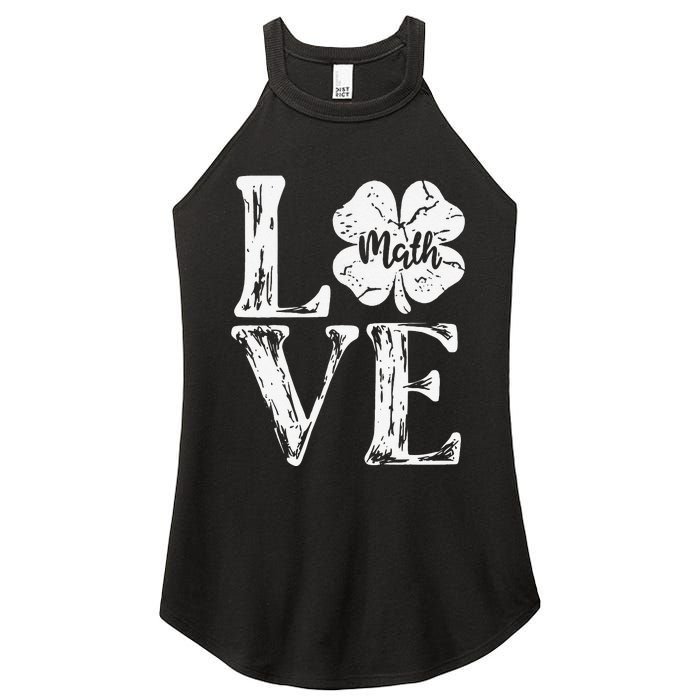 Love Shamrock Math Teacher St Patricks Day Women's Perfect Tri Rocker Tank