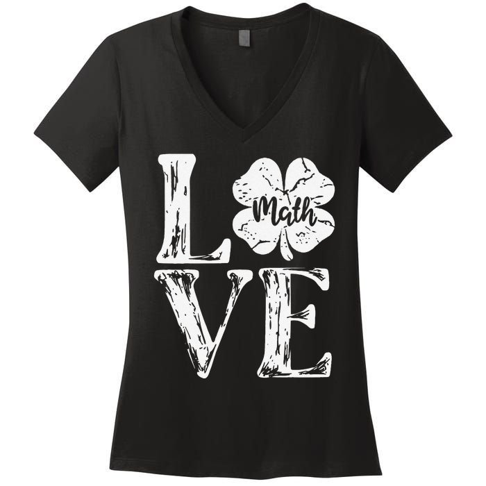 Love Shamrock Math Teacher St Patricks Day Women's V-Neck T-Shirt