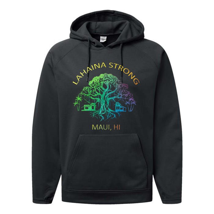 Lahaina Strong Maui Hawaii Old Banyan Tree saving thank you Performance Fleece Hoodie