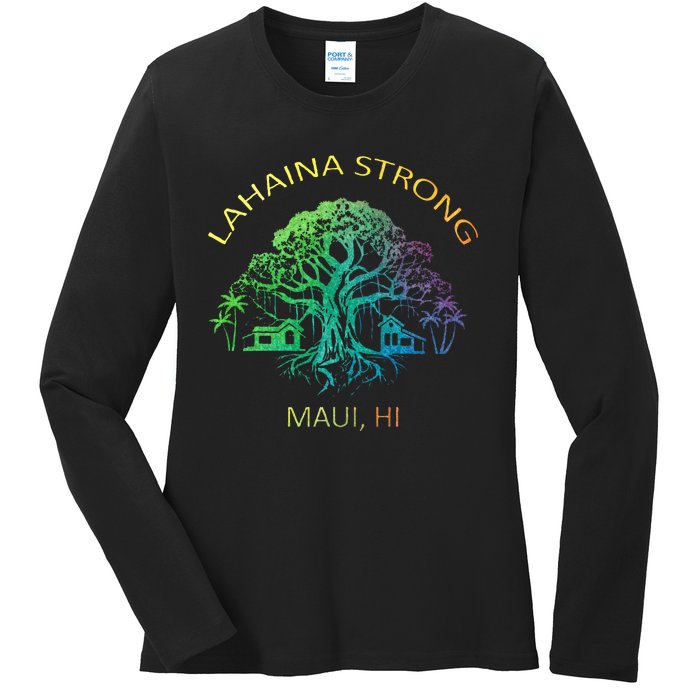 Lahaina Strong Maui Hawaii Old Banyan Tree saving thank you Ladies Long Sleeve Shirt