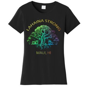 Lahaina Strong Maui Hawaii Old Banyan Tree saving thank you Women's T-Shirt