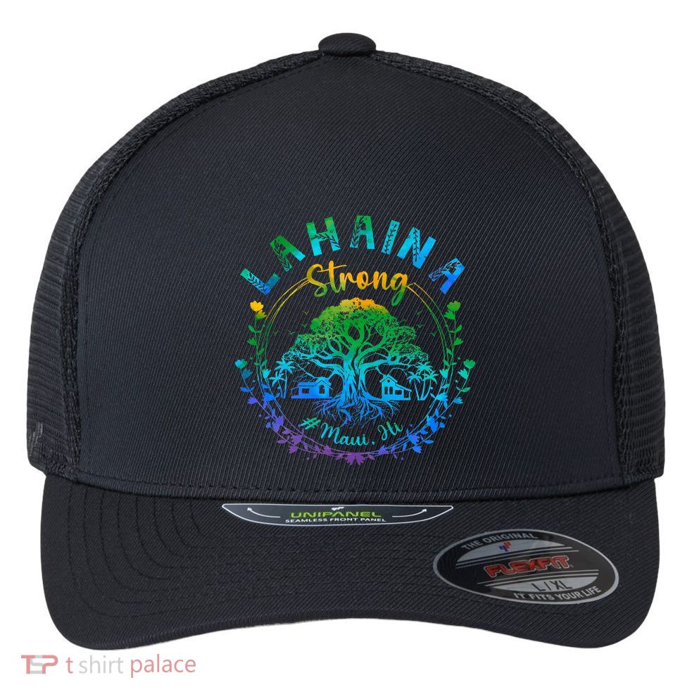 Lahaina Strong Maui Hawaii Old Banyan Tree saved majestic  Flexfit Unipanel Trucker Cap