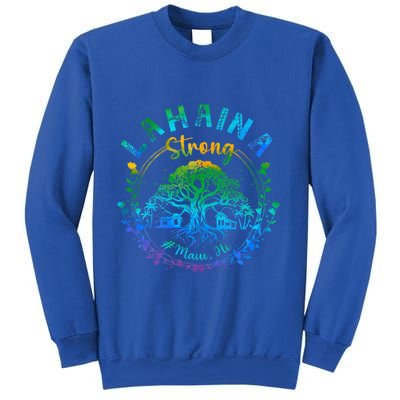 Lahaina Strong Maui Hawaii Old Banyan Tree saved majestic  Sweatshirt