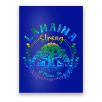 Lahaina Strong Maui Hawaii Old Banyan Tree saved majestic  Poster