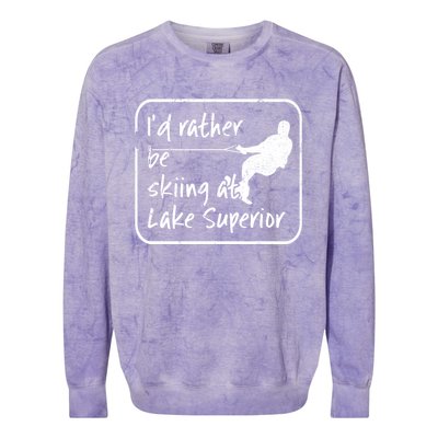 Lake Superior Michigan Great Lakes Id Rather Be Skiing Gift Colorblast Crewneck Sweatshirt