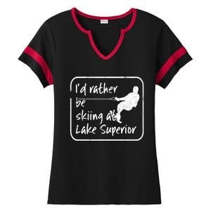 Lake Superior Michigan Great Lakes Id Rather Be Skiing Gift Ladies Halftime Notch Neck Tee