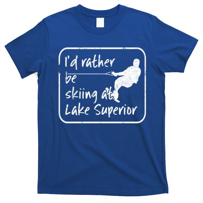 Lake Superior Michigan Great Lakes Id Rather Be Skiing Gift T-Shirt