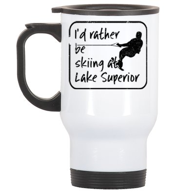 Lake Superior Michigan Great Lakes Id Rather Be Skiing Gift Stainless Steel Travel Mug