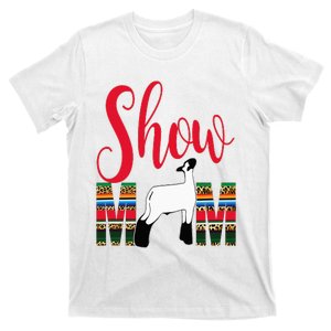 Livestock Show Mom Lamb Silhouette Serape Gift T-Shirt