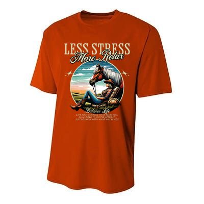 Less Stress More Relax Cowgirl Performance Sprint T-Shirt