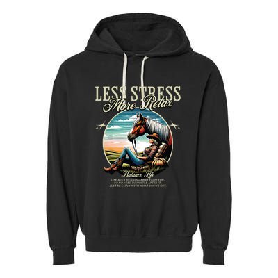 Less Stress More Relax Cowgirl Garment-Dyed Fleece Hoodie