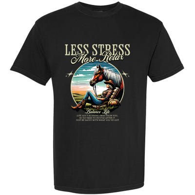 Less Stress More Relax Cowgirl Garment-Dyed Heavyweight T-Shirt