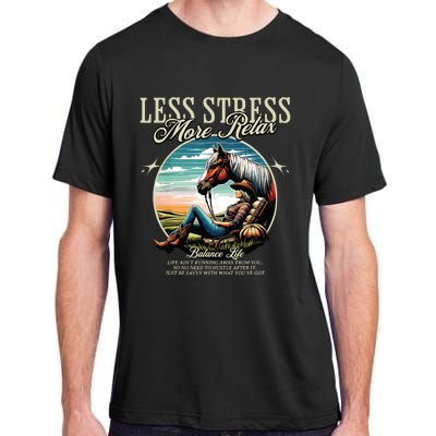 Less Stress More Relax Cowgirl Adult ChromaSoft Performance T-Shirt