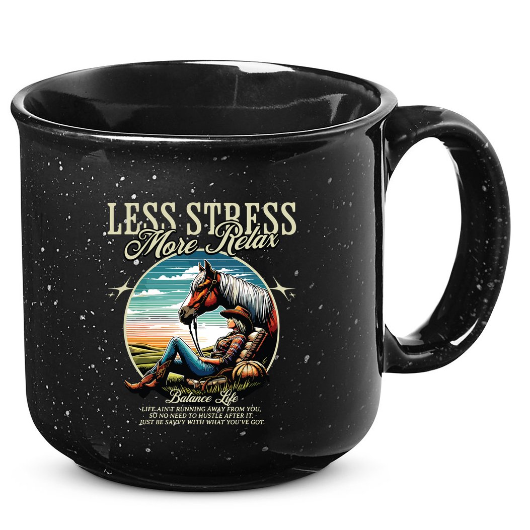 Less Stress More Relax Cowgirl 15oz Campfire Ceramic Mug