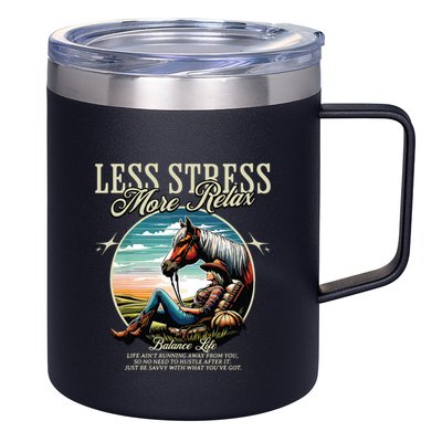 Less Stress More Relax Cowgirl 12oz Stainless Steel Coffee Mug