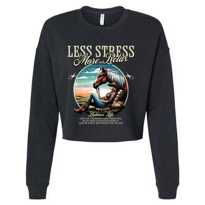Less Stress More Relax Cowgirl Cropped Pullover Crew