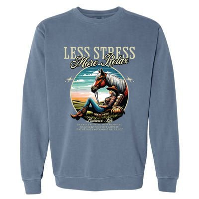 Less Stress More Relax Cowgirl Garment-Dyed Sweatshirt