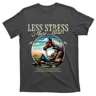 Less Stress More Relax Cowgirl T-Shirt