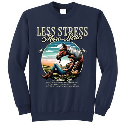 Less Stress More Relax Cowgirl Sweatshirt