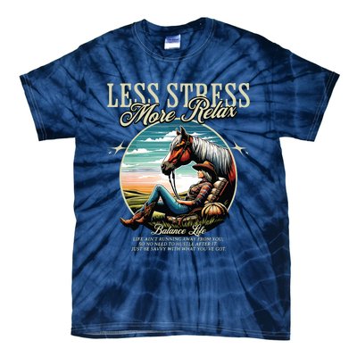 Less Stress More Relax Cowgirl Tie-Dye T-Shirt