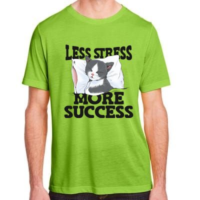 Less Stress More Success Napping Cat Stress Awareness Gift Adult ChromaSoft Performance T-Shirt