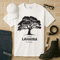 Lahaina Support Maui Strong Tall T-Shirt