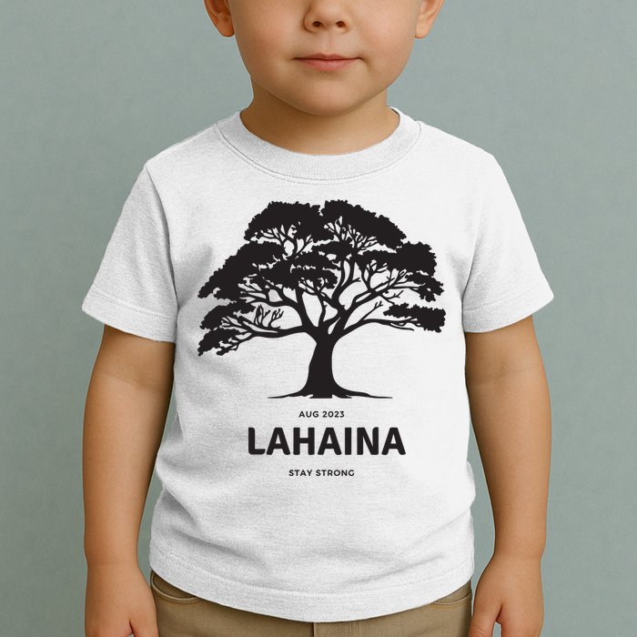 Lahaina Support Maui Strong Toddler T-Shirt