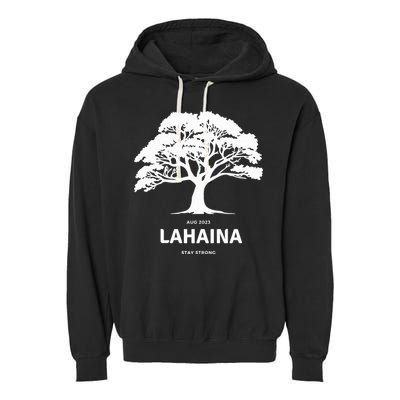 Lahaina Support Maui Strong Hawaii Garment-Dyed Fleece Hoodie