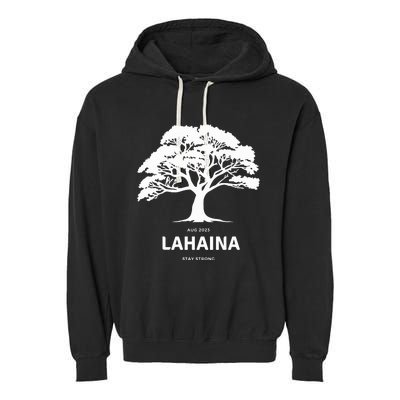 Lahaina Support Maui Strong Hawaii Garment-Dyed Fleece Hoodie