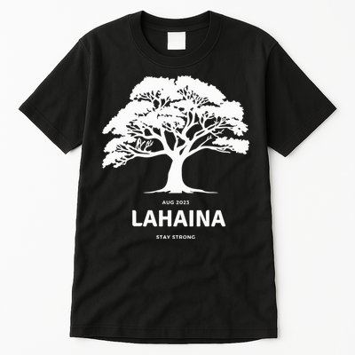 Lahaina Support Maui Strong Hawaii Tall T-Shirt