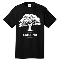 Lahaina Support Maui Strong Hawaii Tall T-Shirt