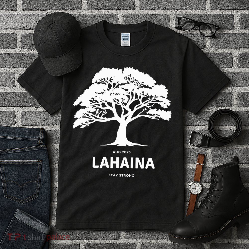 Lahaina Support Maui Strong Hawaii Tall T-Shirt