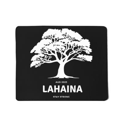 Lahaina Support Maui Strong Hawaii Mousepad