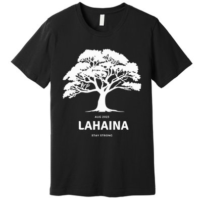 Lahaina Support Maui Strong Hawaii Premium T-Shirt