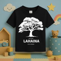 Lahaina Support Maui Strong Hawaii Toddler T-Shirt