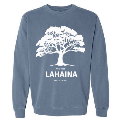 Lahaina Support Maui Strong Hawaii Garment-Dyed Sweatshirt