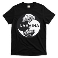 Lahaina Support Maui Strong Lahaina Banyan Tree In A Yin Yang T-Shirt