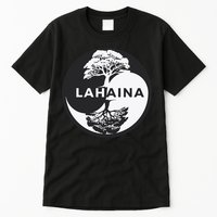 Lahaina Support Maui Strong Lahaina Banyan Tree In A Yin Yang Tall T-Shirt