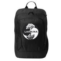 Lahaina Support Maui Strong Lahaina Banyan Tree In A Yin Yang City Backpack