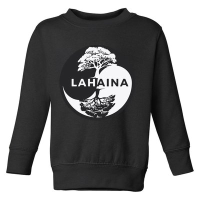 Lahaina Support Maui Strong Lahaina Banyan Tree In A Yin Yang Toddler Sweatshirt