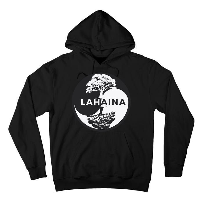 Lahaina Support Maui Strong Lahaina Banyan Tree In A Yin Yang Tall Hoodie