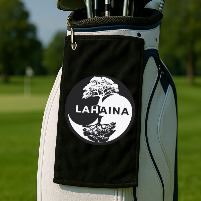Lahaina Support Maui Strong Lahaina Banyan Tree In A Yin Yang Golf Towel