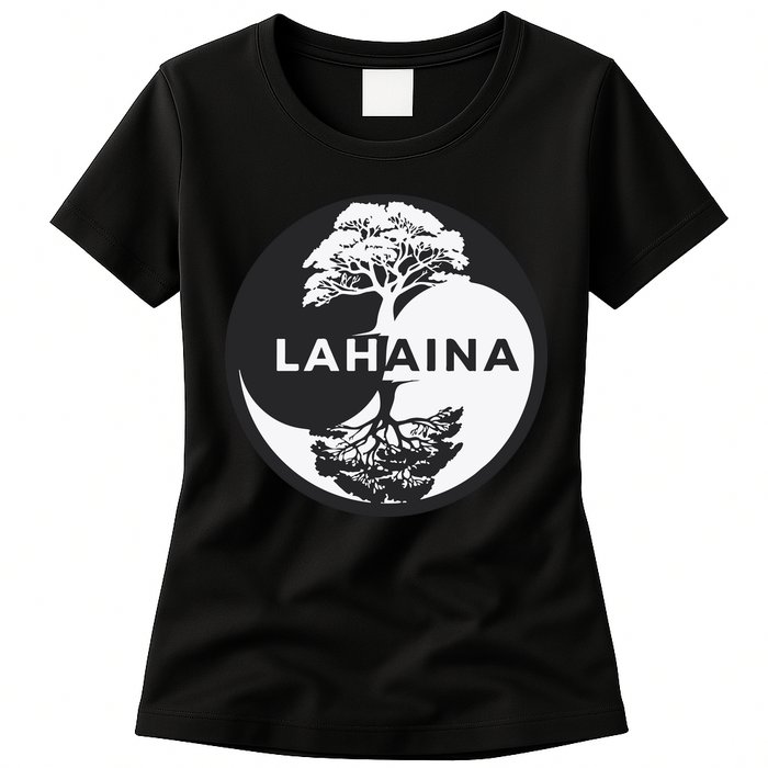 Lahaina Support Maui Strong Lahaina Banyan Tree In A Yin Yang Womens T-Shirt