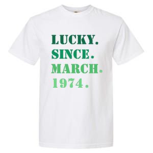 Lucky Since March 1974 Saint Patricks Day Garment-Dyed Heavyweight T-Shirt