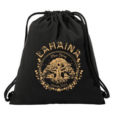 Lahaina Strong Maui Hawaii Old Banyan Tree Saving Squad Girl Drawstring Bag