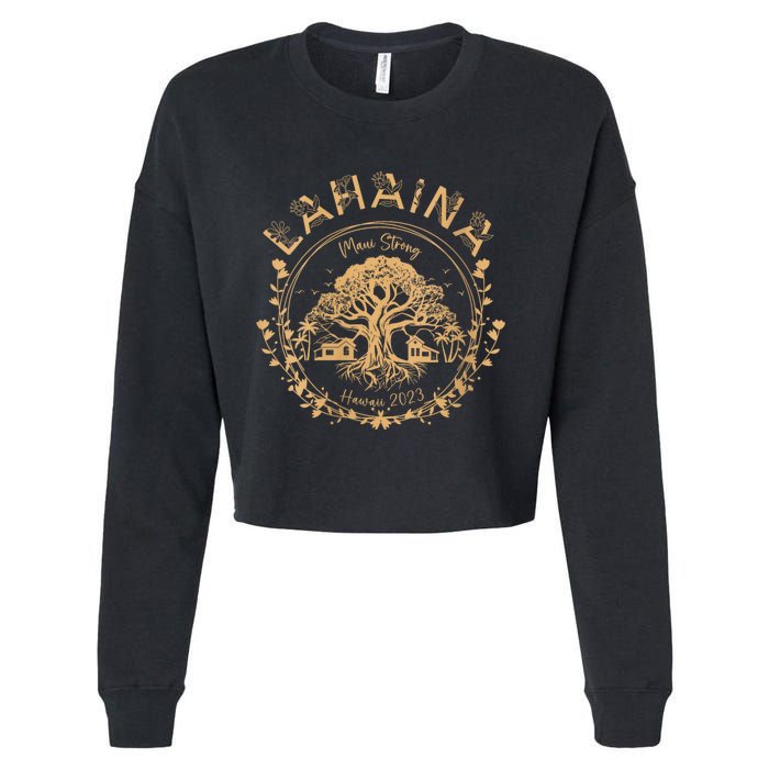 Lahaina Strong Maui Hawaii Old Banyan Tree Saving Squad Girl Cropped Pullover Crew