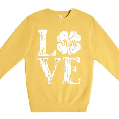 Love Shamrock Math Teacher St Patricks Day Premium Crewneck Sweatshirt