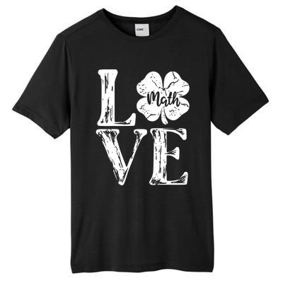 Love Shamrock Math Teacher St Patricks Day Tall Fusion ChromaSoft Performance T-Shirt