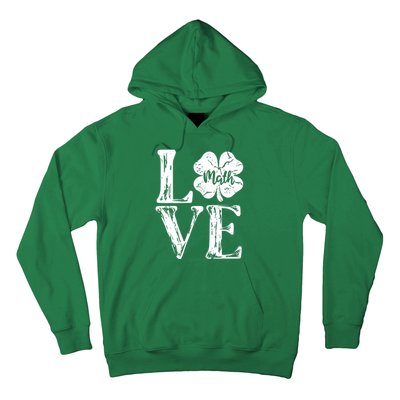 Love Shamrock Math Teacher St Patricks Day Hoodie