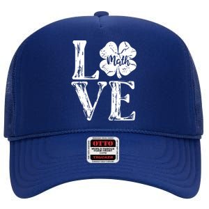 Love Shamrock Math Teacher St Patricks Day High Crown Mesh Back Trucker Hat